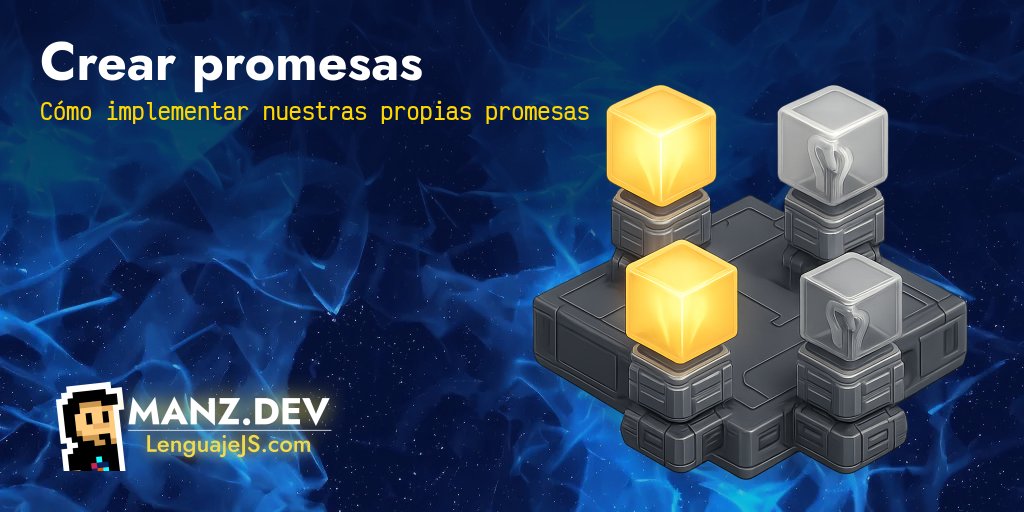 Crear promesas - Javascript en español