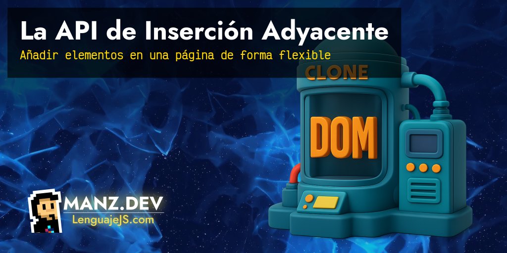 La API de Inserción Adyacente - Javascript en español - Lenguaje JS