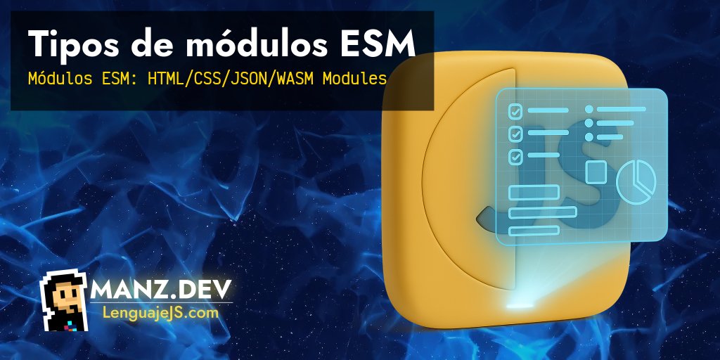 Tipos de módulos ESM - Javascript en español