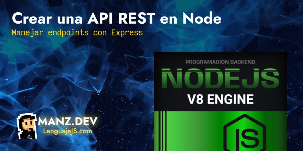 Crear Una Api Rest En Node Javascript En Espa Ol